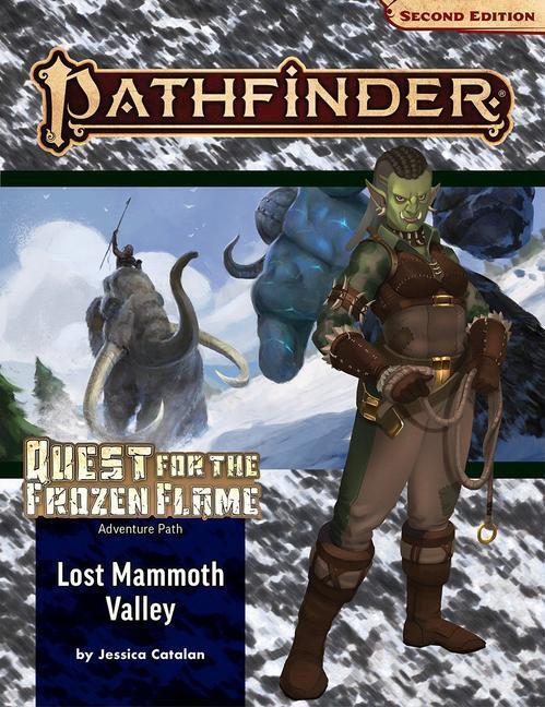 Cover: 9781640783966 | Pathfinder Adventure Path: Lost Mammoth Valley (Quest for the...