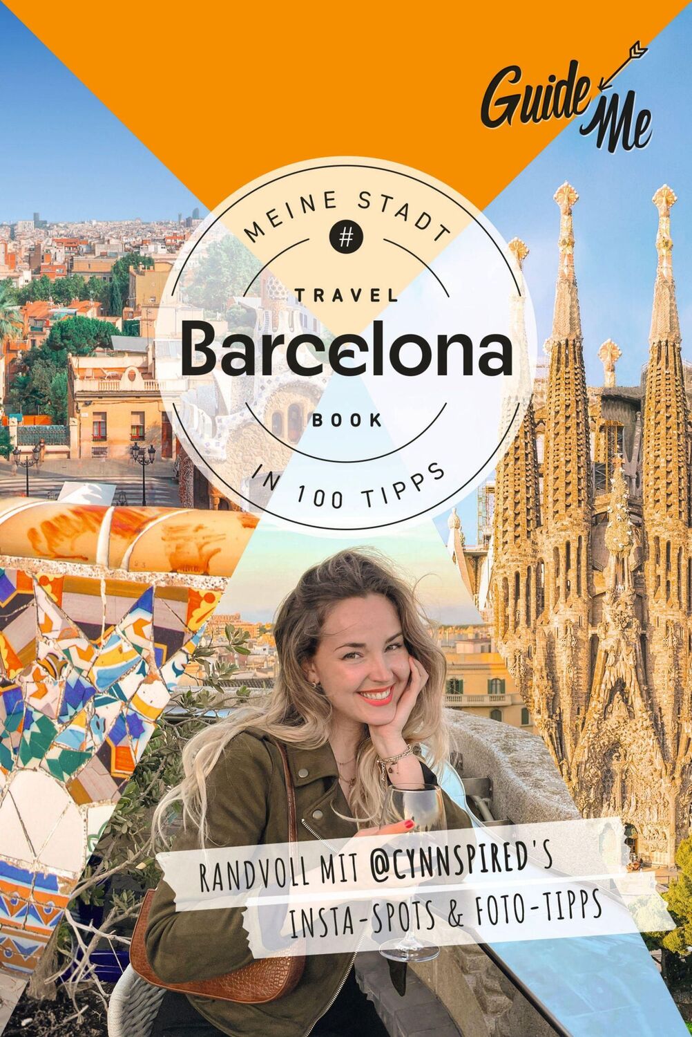 Cover: 9783828310766 | GuideMe Reiseführer Barcelona | Cynthia Locht (u. a.) | Taschenbuch