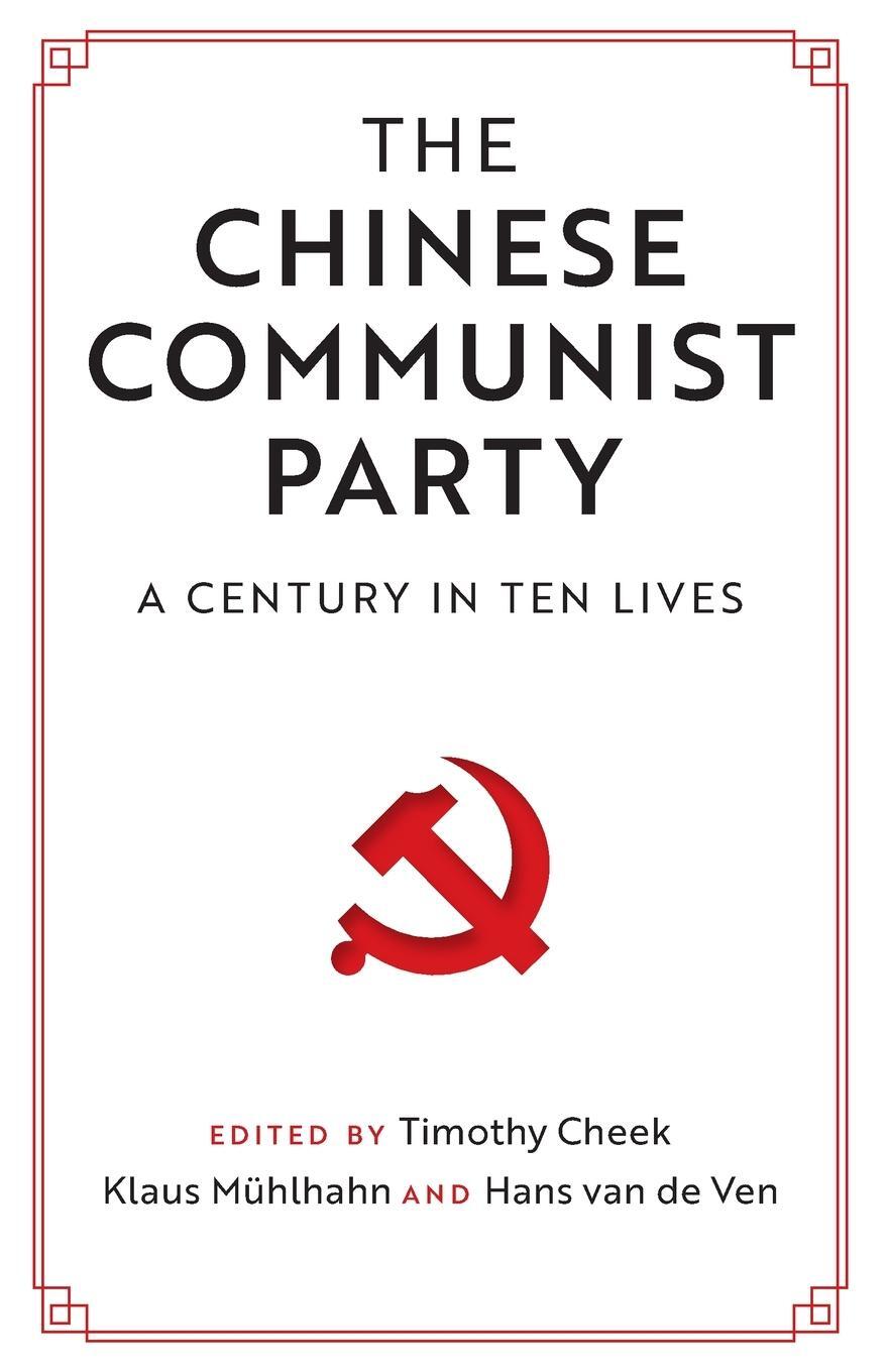 Cover: 9781108822619 | The Chinese Communist Party | Hans van de Ven | Taschenbuch | Englisch