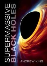 Cover: 9781108488051 | Supermassive Black Holes | Andrew King | Buch | Gebunden | Englisch