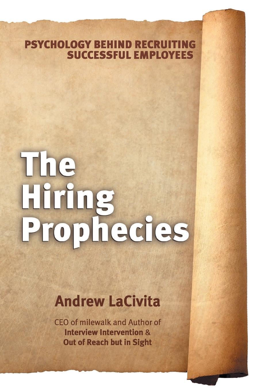 Cover: 9781504331807 | The Hiring Prophecies | Andrew Lacivita | Taschenbuch | Paperback