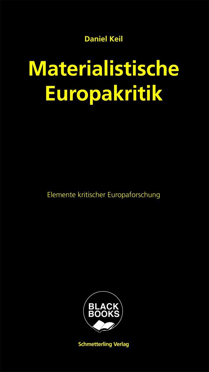 Cover: 9783896576460 | Materialistische Europakritik | Elemente kritischer Europaforschung