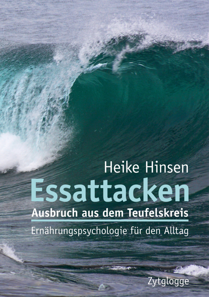 Cover: 9783729607934 | Essattacken | Heike Hinsen | Taschenbuch | 204 S. | Deutsch | 2011
