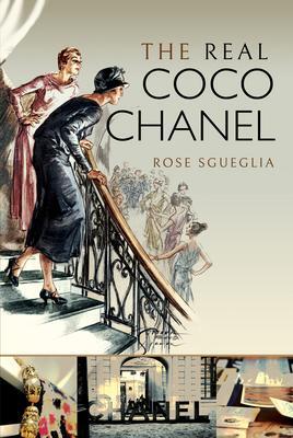 Cover: 9781526799739 | The Real Coco Chanel | Rose Sgueglia | Taschenbuch | Englisch | 2024