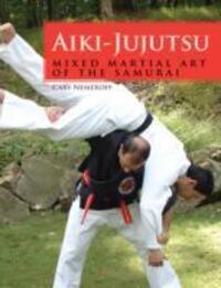 Cover: 9781847974785 | Aiki-Jujutsu | Mixed Martial Art of the Samurai | Cary Nemeroff | Buch