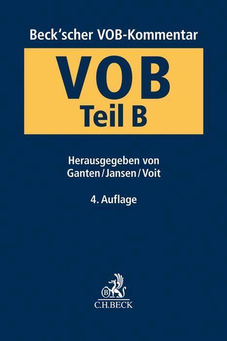 Cover: 9783406710704 | Beck'scher VOB-Kommentar VOB Teil B | Hans Ganten (u. a.) | Buch