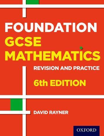 Cover: 9780198355700 | Revision and Practice: GCSE Maths: Foundation Student Book | Rayner