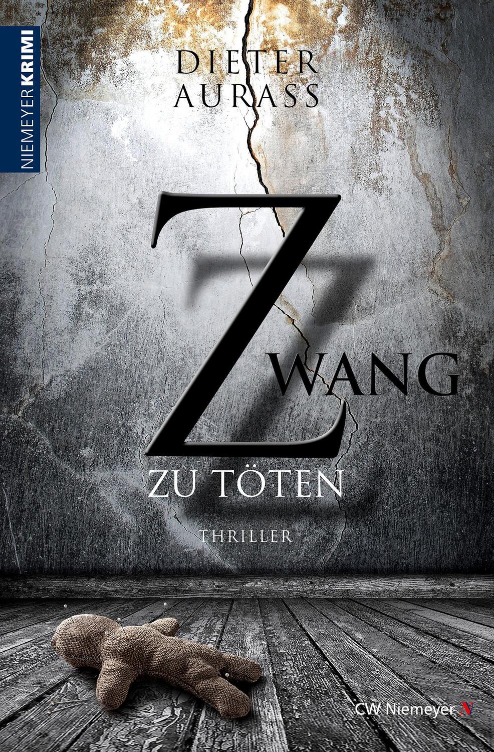 Cover: 9783827193919 | Zwang zu töten | Thriller | Dieter Aurass | Taschenbuch | 348 S.