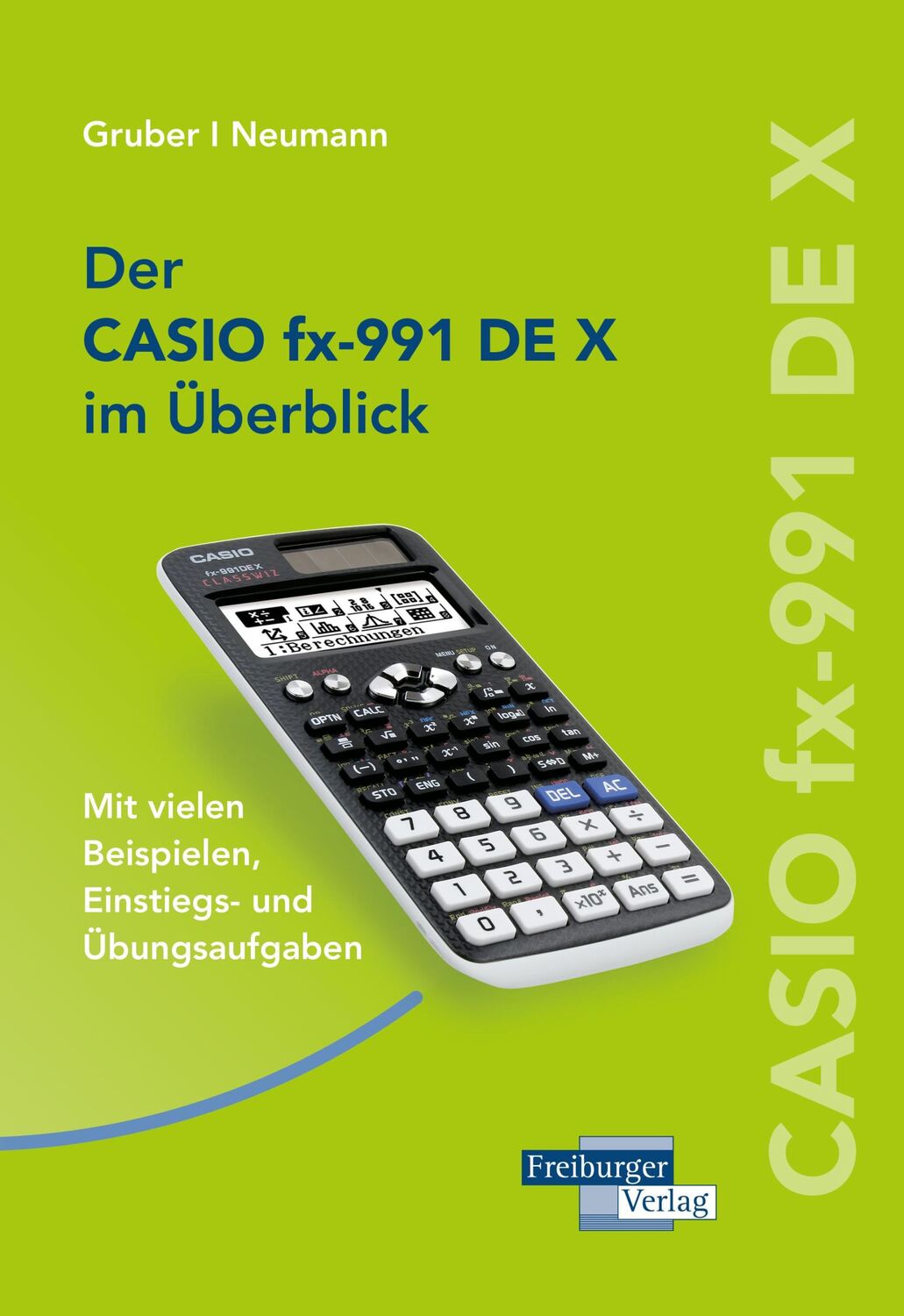 Cover: 9783868144451 | CASIO fx-991DE X im Überblick | Helmut Gruber (u. a.) | Taschenbuch