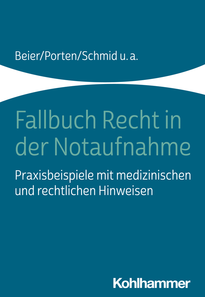 Cover: 9783170380240 | Fallbuch Recht in der Notaufnahme | Beier | Taschenbuch | 104 S.