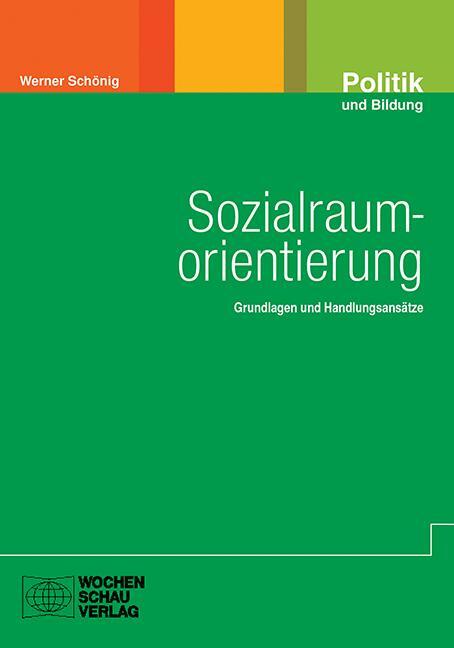 Cover: 9783734409103 | Sozialraumorientierung | Grundlagen und Handlungsansätze | Schönig