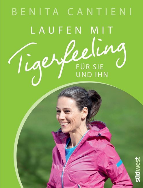 Cover: 9783517087894 | Laufen mit Tigerfeeling für Sie und Ihn | Benita Cantieni | Buch