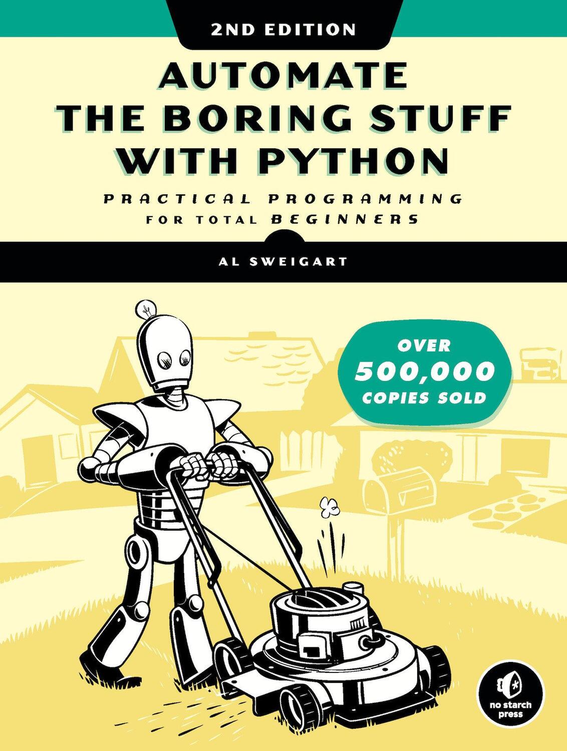 Cover: 9781593279929 | Automate the Boring Stuff with Python | Al Sweigart | Taschenbuch