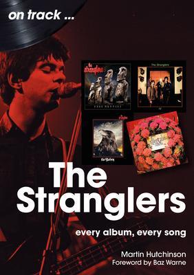 Cover: 9781789523232 | The Stranglers | Every Album, Every Song | Martin Hutchinson | Buch