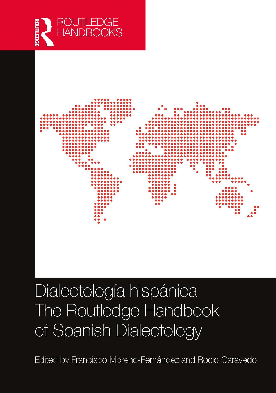 Cover: 9780367266288 | Dialectologia hispanica / The Routledge Handbook of Spanish...
