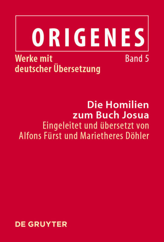 Cover: 9783110442564 | Die Homilien zum Buch Josua | Alfons Fürst (u. a.) | Buch | Deutsch