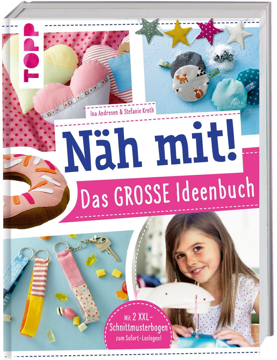 Cover: 9783772444517 | Näh mit! Das große Ideenbuch | Ina Andresen (u. a.) | Buch | Deutsch