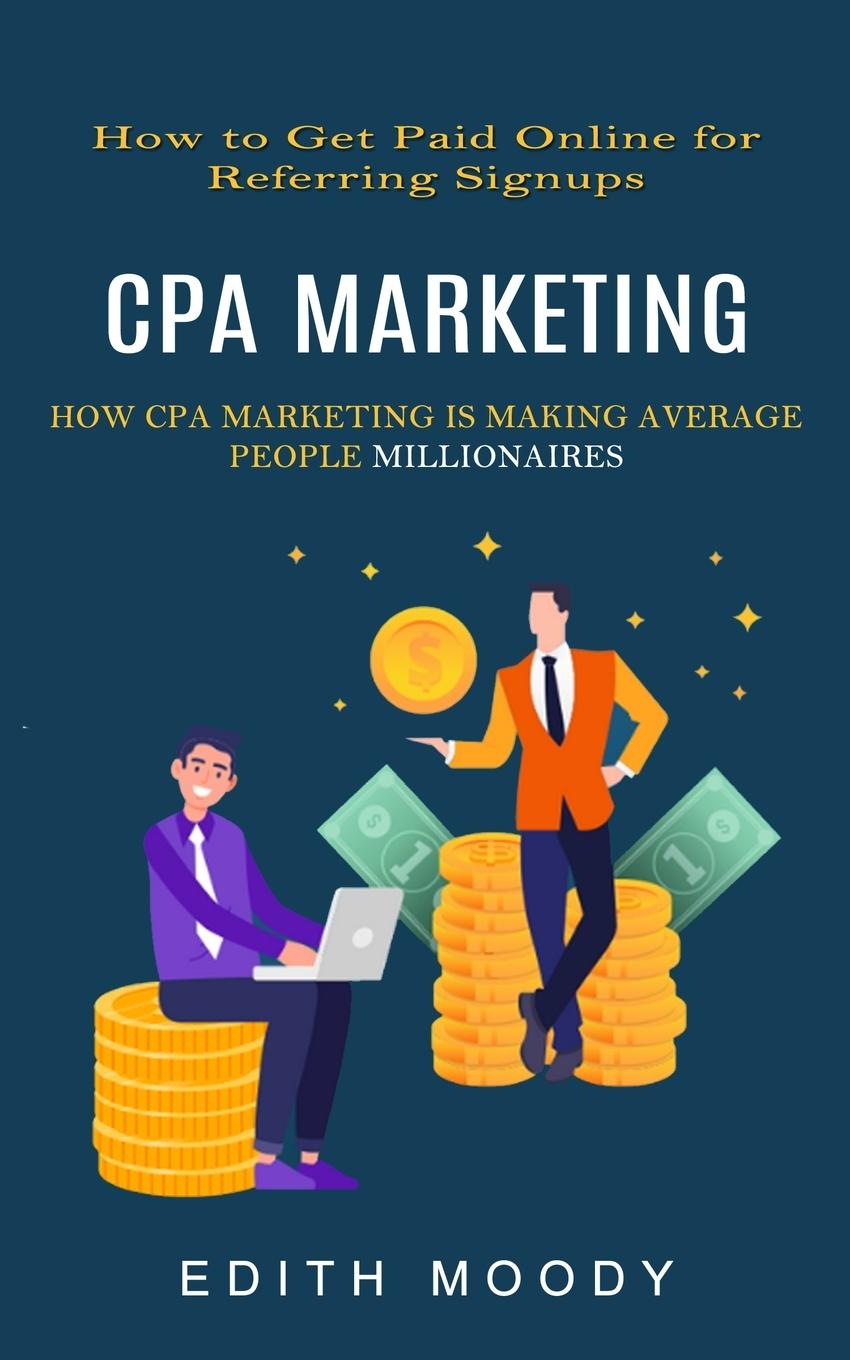 Cover: 9781774856925 | Cpa Marketing | Edith Moody | Taschenbuch | Paperback | Englisch