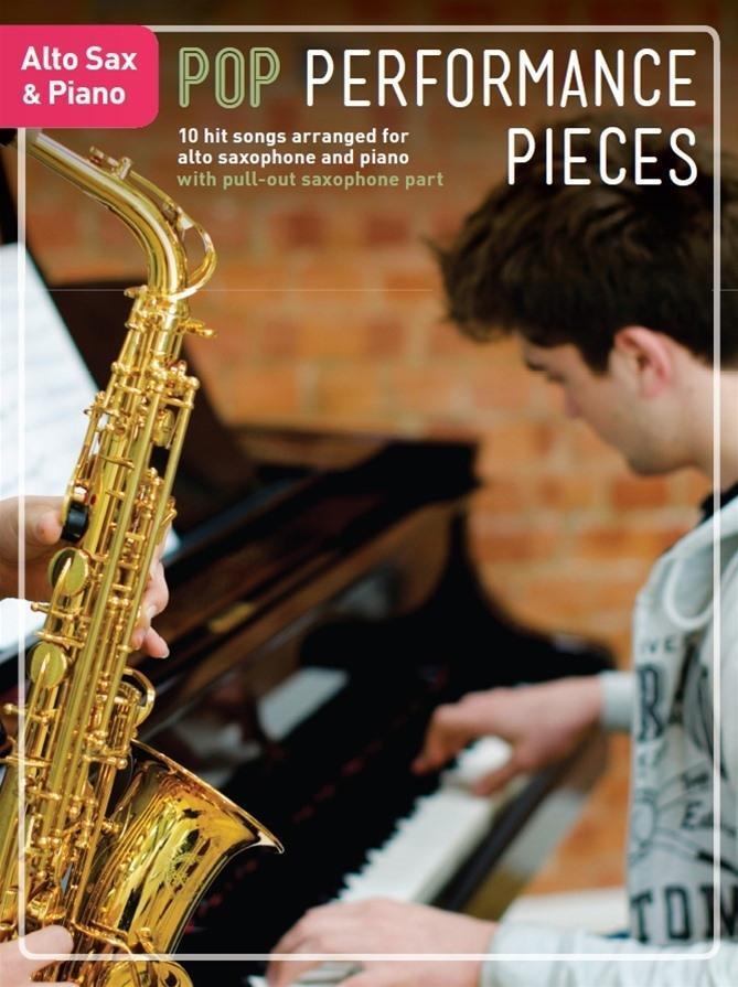 Cover: 9781785583346 | Pop Performance Pieces: 10 Hit Songs for Alto Sax and Piano | Corp