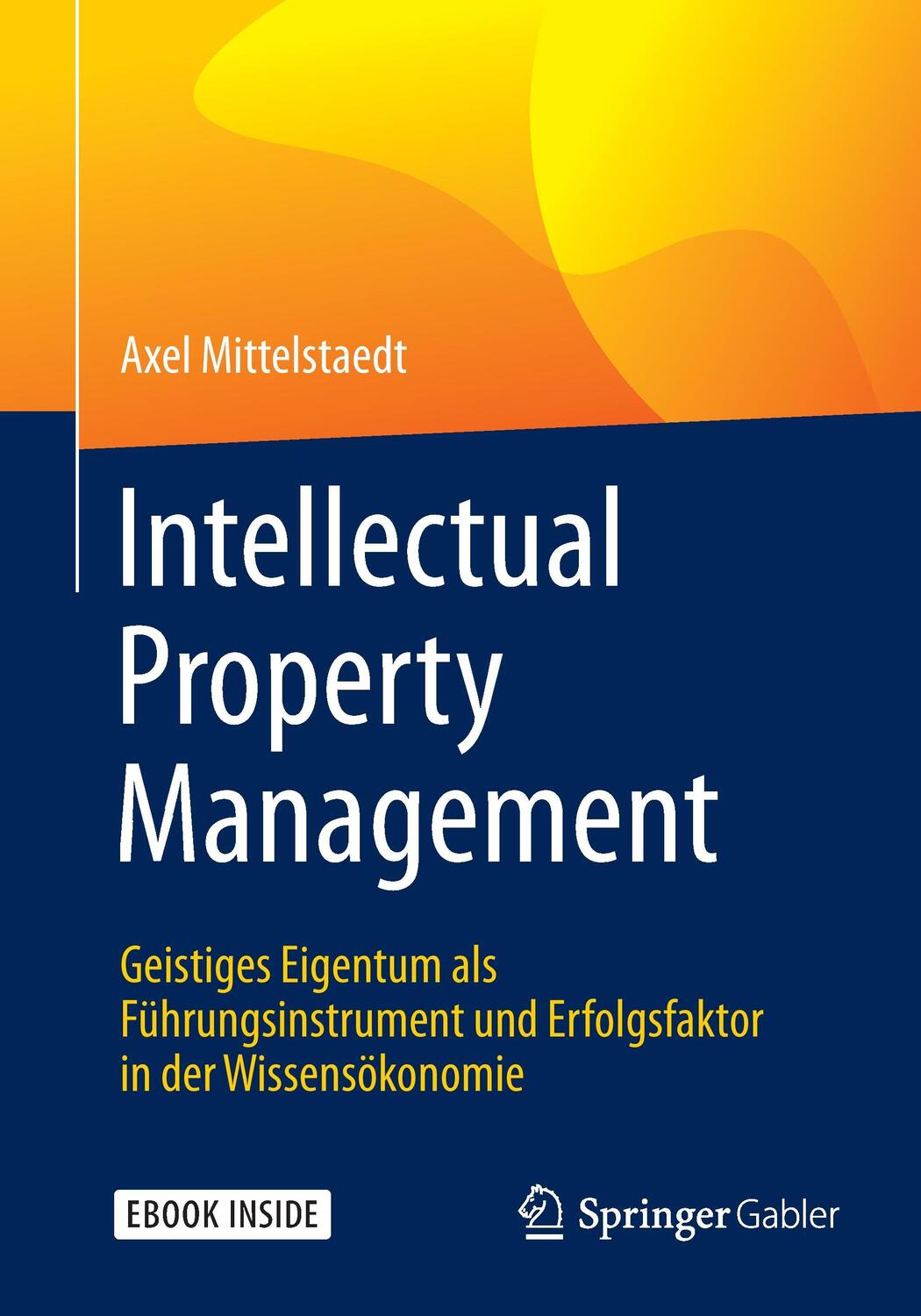 Cover: 9783658029913 | Intellectual Property Management, m. 1 Buch, m. 1 E-Book | Bundle
