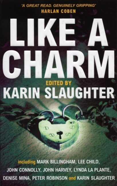 Cover: 9780099462255 | Like A Charm | Karin Slaughter | Taschenbuch | Englisch | 2004