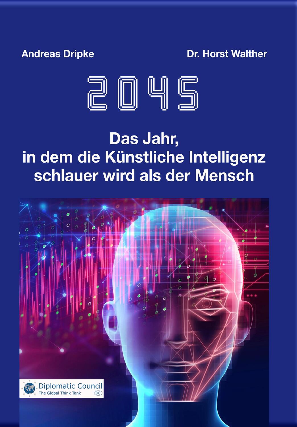 Cover: 9783947818570 | 2045 | Andreas Dripke (u. a.) | Taschenbuch | Paperback | Deutsch