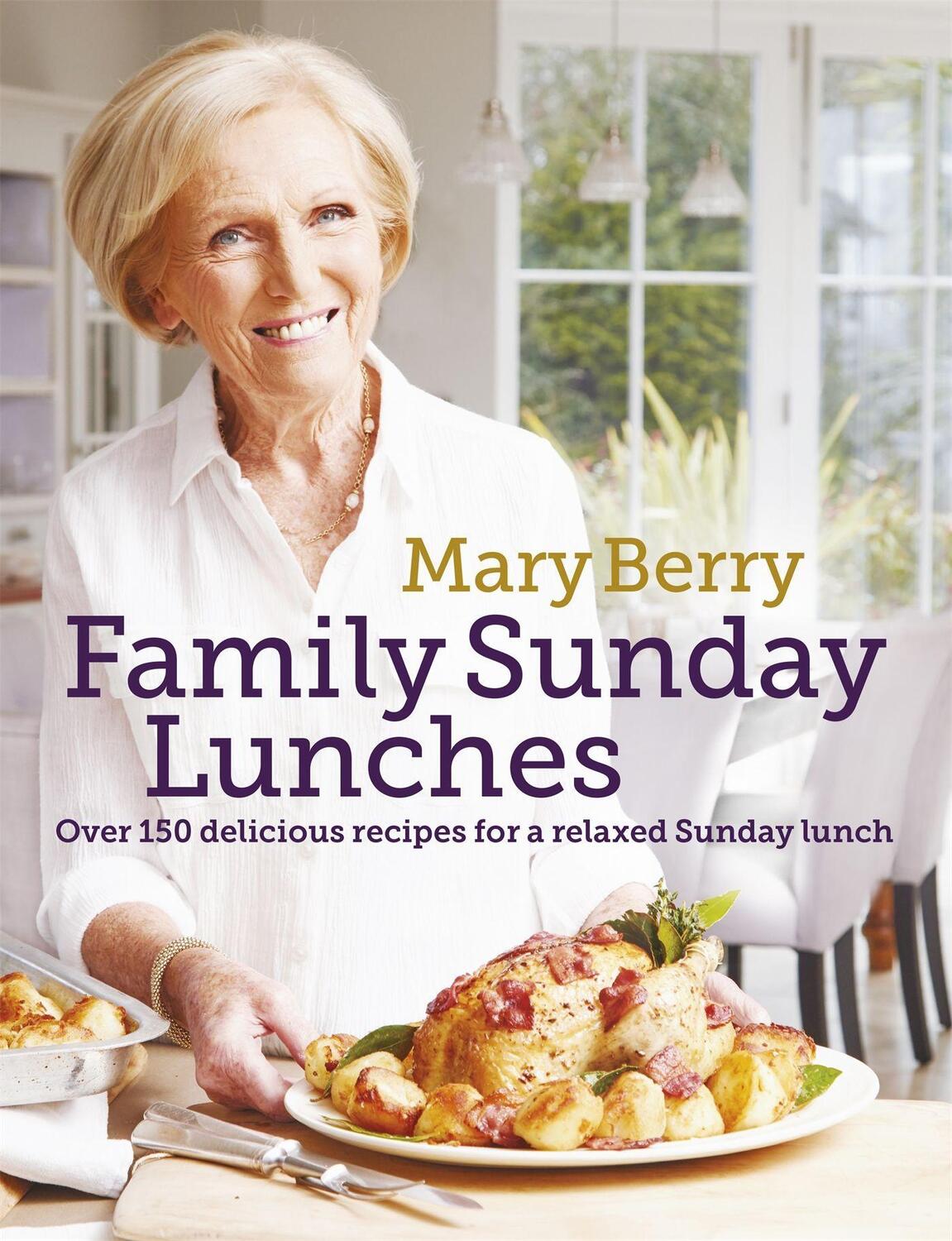 Cover: 9781472229274 | Mary Berry's Family Sunday Lunches | Mary Berry | Buch | Englisch