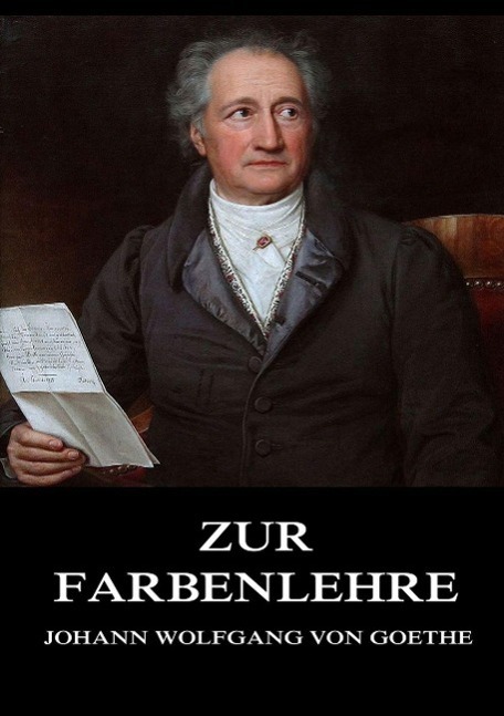 Cover: 9783849693220 | Zur Farbenlehre | Johann Wolfgang von Goethe | Taschenbuch