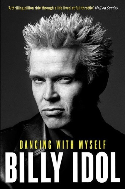 Cover: 9780857205605 | Dancing with Myself | Billy Idol | Taschenbuch | Englisch | 2015