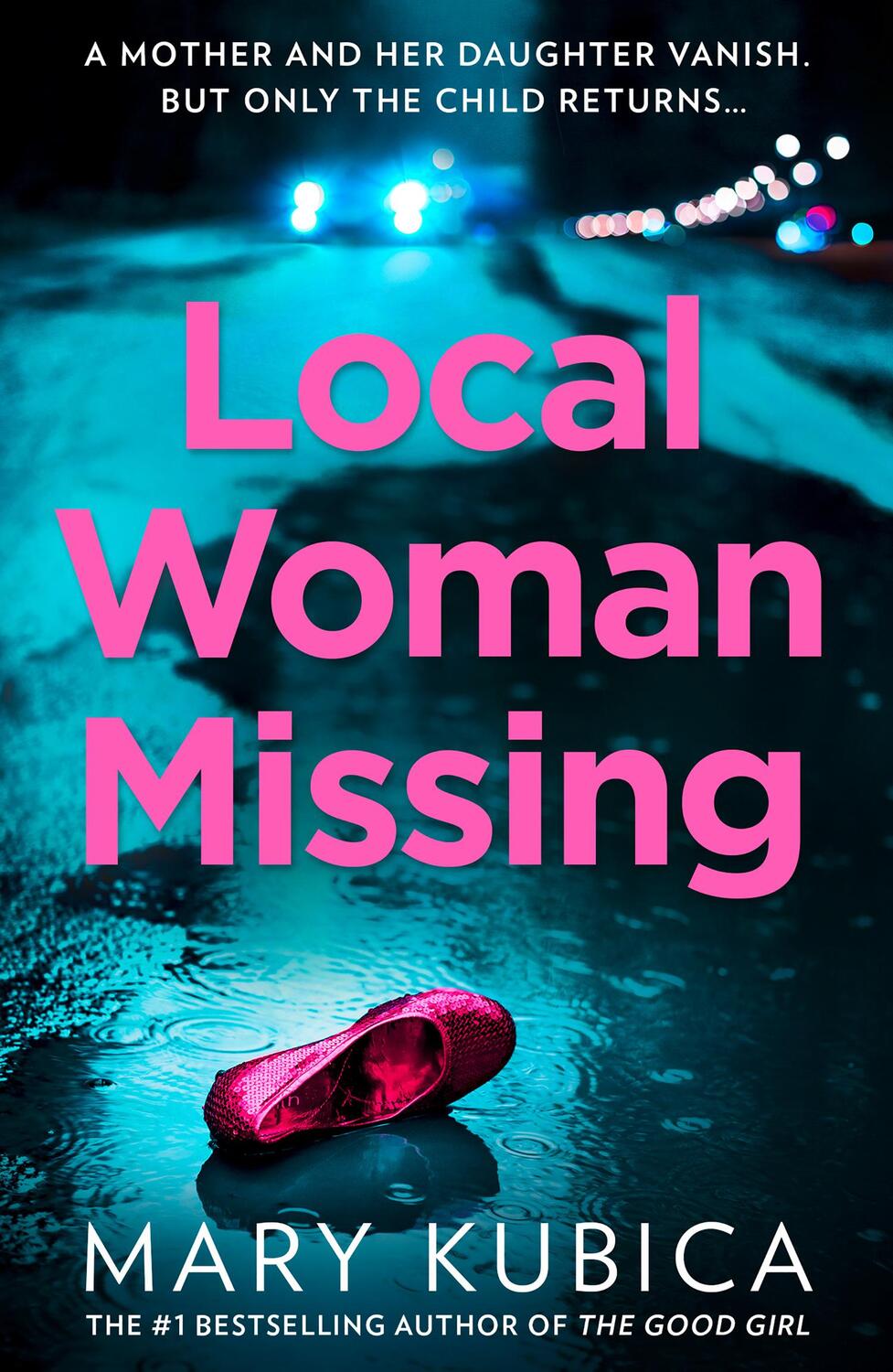 Cover: 9781848458420 | Local Woman Missing | Mary Kubica | Taschenbuch | Englisch | 2021