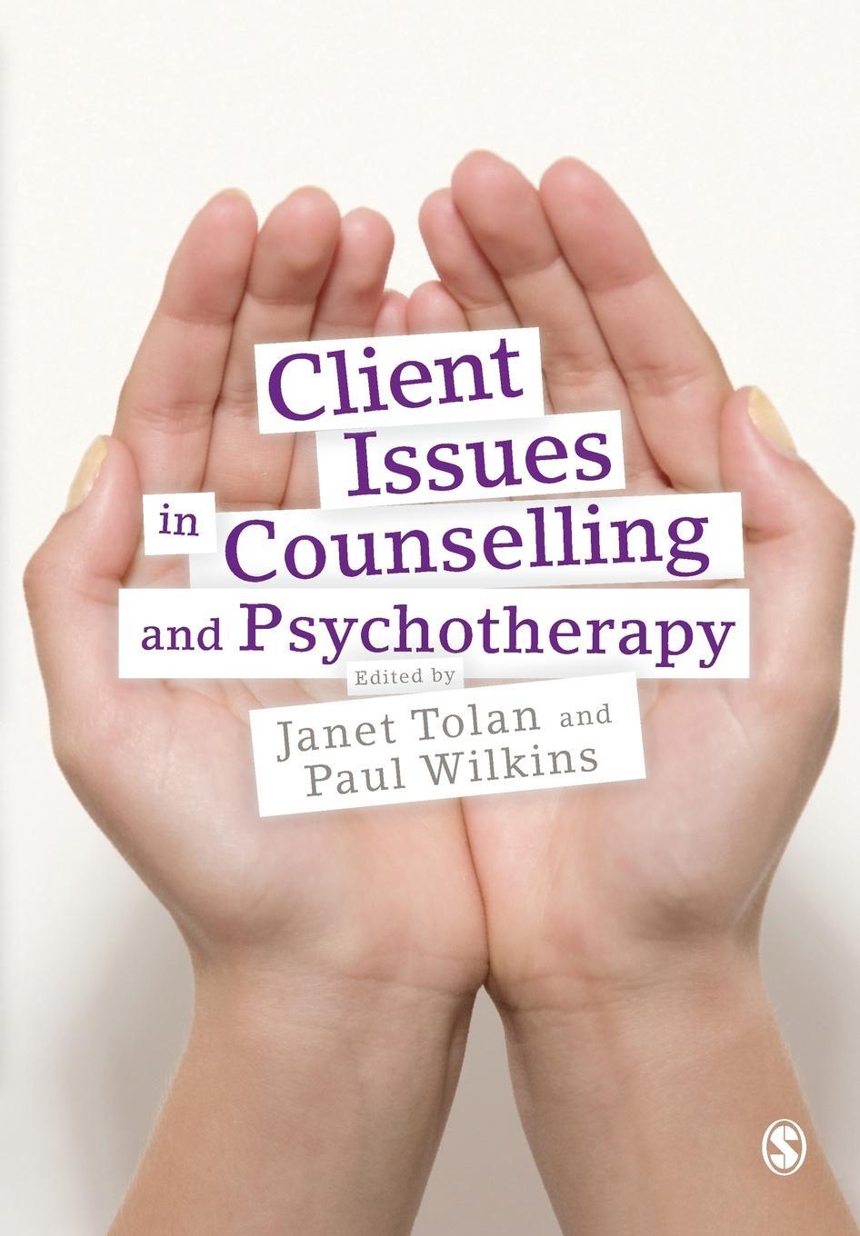 Cover: 9781848600270 | Client Issues in Counselling and Psychotherapy | Janet Tolan | Buch