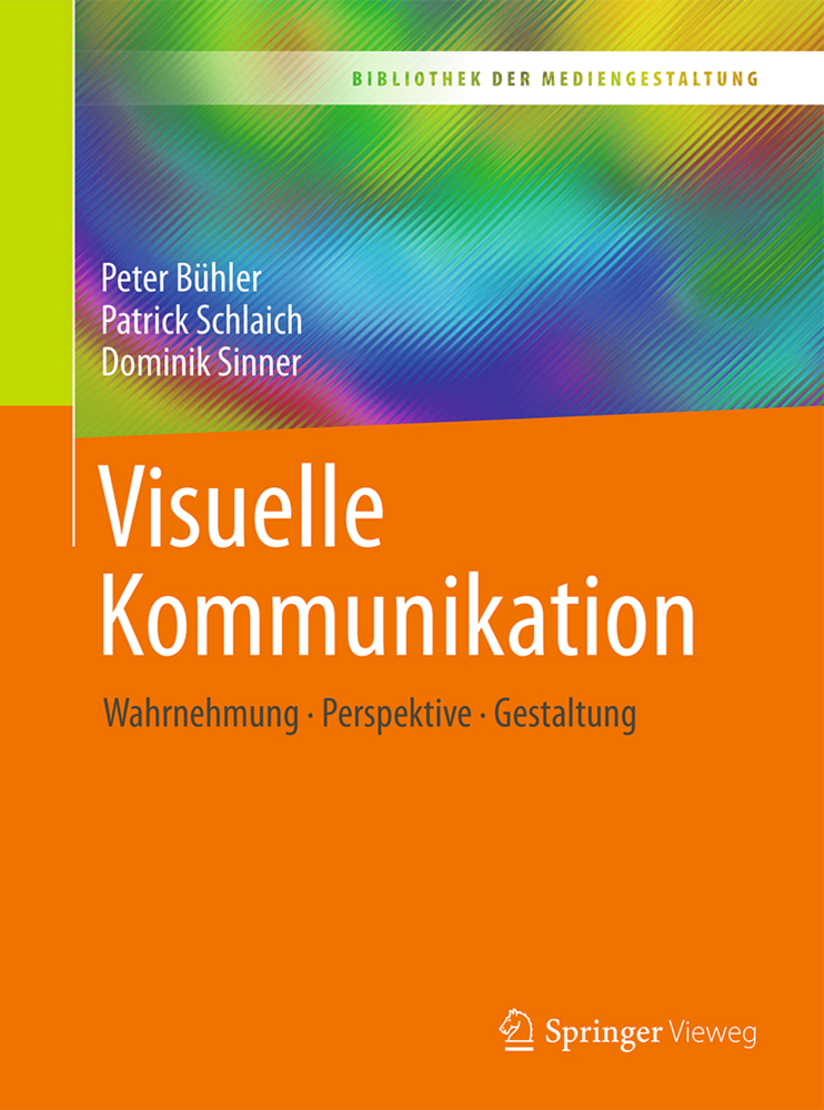 Cover: 9783662537695 | Visuelle Kommunikation | Wahrnehmung - Perspektive - Gestaltung | Buch