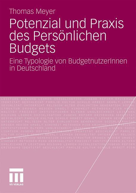 Cover: 9783531179308 | Potenzial und Praxis des Persönlichen Budgets | Thomas Meyer | Buch