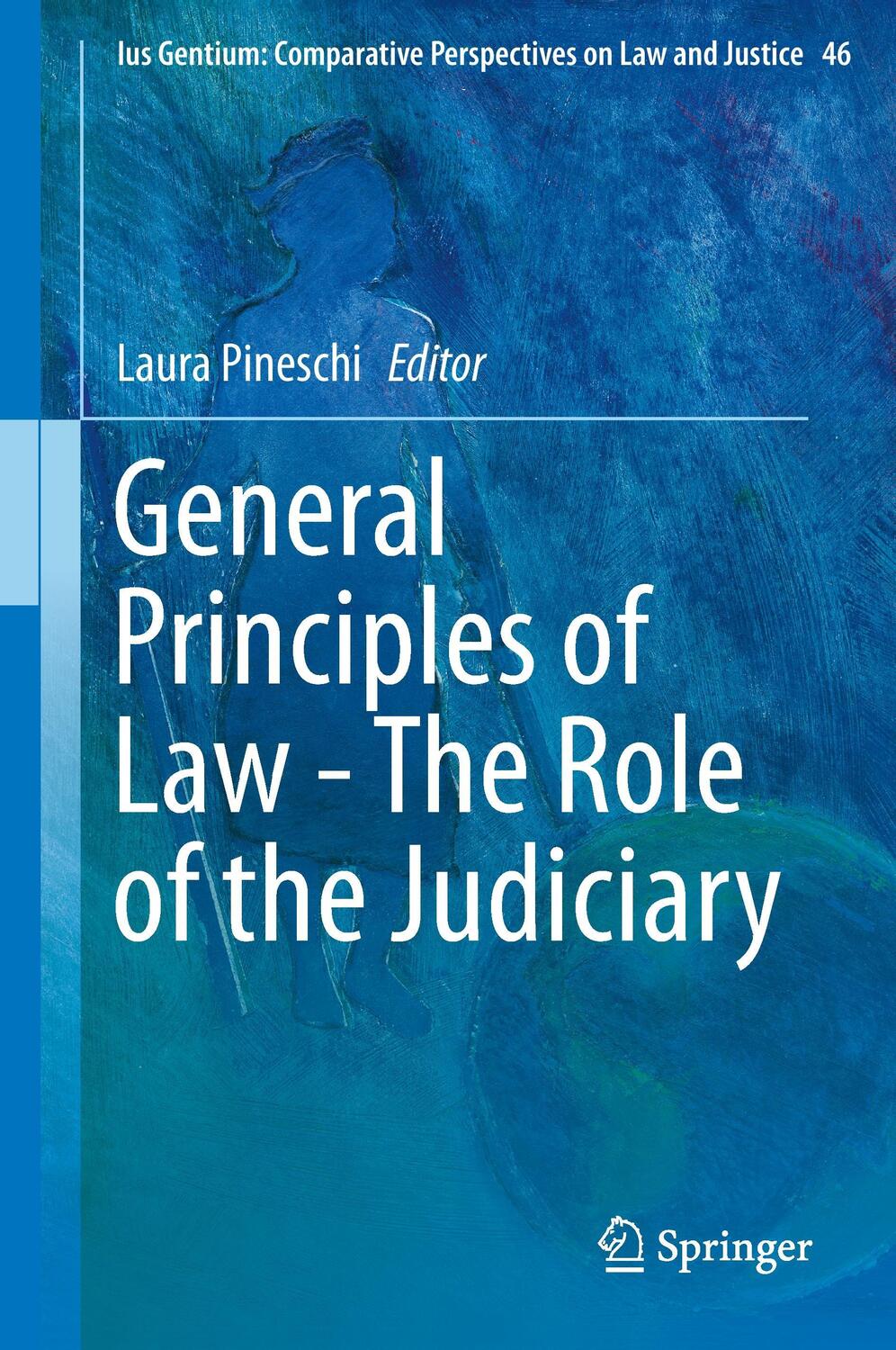 Cover: 9783319191799 | General Principles of Law - The Role of the Judiciary | Laura Pineschi