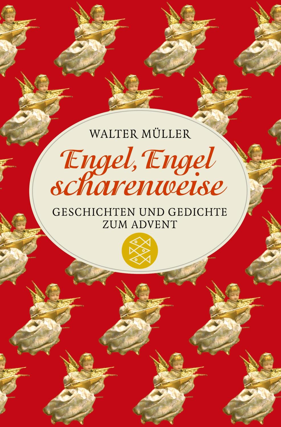 Cover: 9783596157501 | Engel, Engel scharenweise | Geschichten und Gedichte zum Advent | Buch