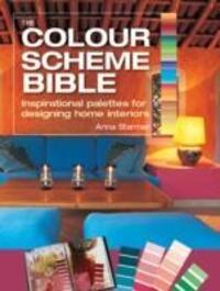 Cover: 9781770850934 | The Colour Scheme Bible | Anna Starmer | Taschenbuch | Englisch | 2012