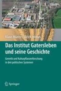 Cover: 9783642286476 | Das Institut Gatersleben und seine Geschichte | Ulrich Wobus (u. a.)