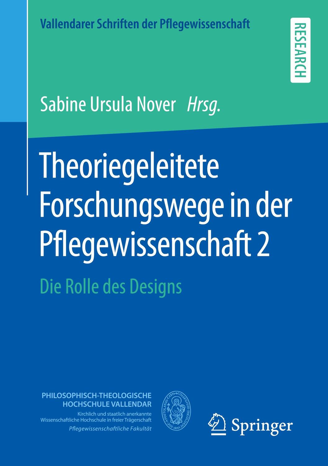 Cover: 9783658393816 | Theoriegeleitete Forschungswege in der Pflegewissenschaft 2 | Nover