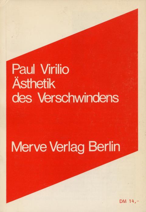 Cover: 9783883960524 | Ästhetik des Verschwindens | Paul Virilio | Taschenbuch | Deutsch
