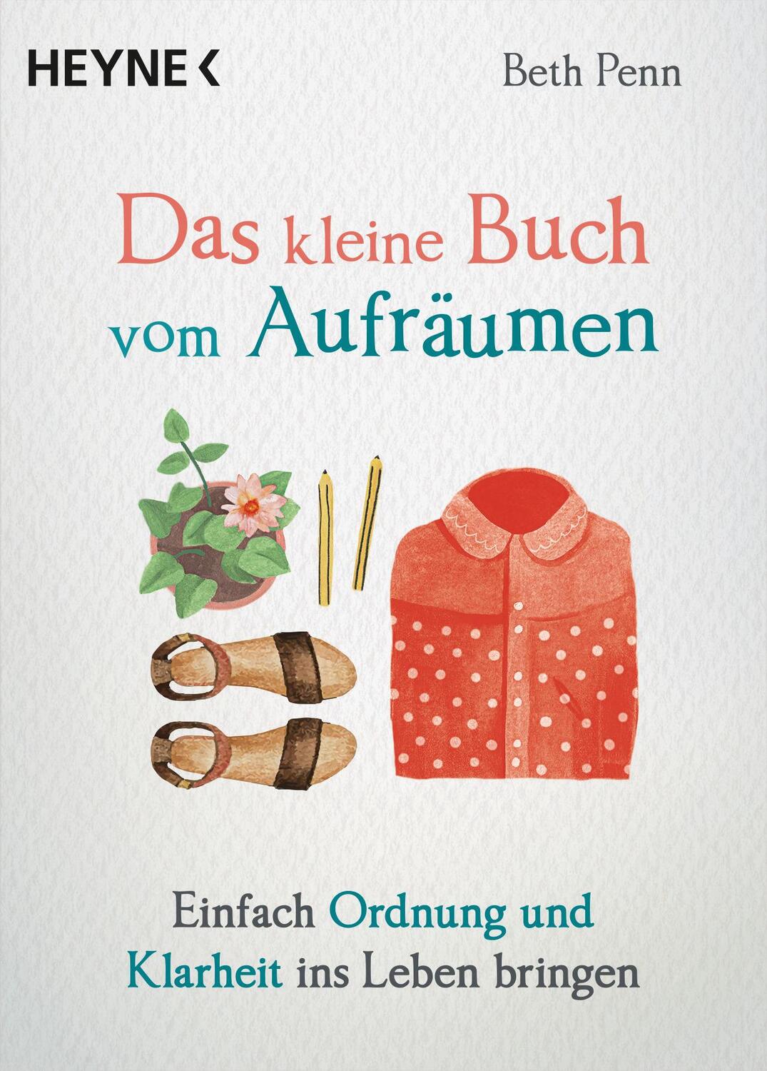 Cover: 9783453703445 | Das kleine Buch vom Aufräumen | Beth Penn | Taschenbuch | 96 S. | 2018