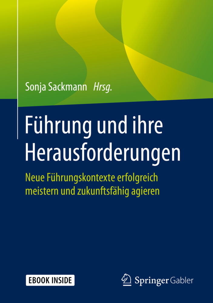 Cover: 9783658252779 | Führung und ihre Herausforderungen, m. 1 Buch, m. 1 E-Book | Sackmann