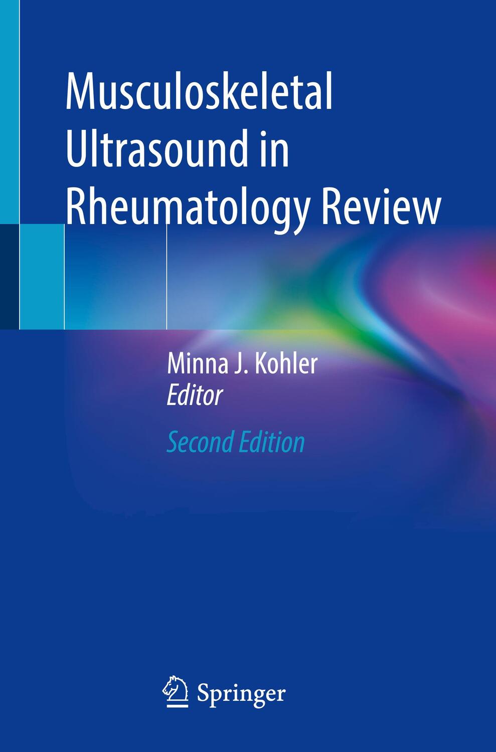 Cover: 9783030735548 | Musculoskeletal Ultrasound in Rheumatology Review | Minna J. Kohler
