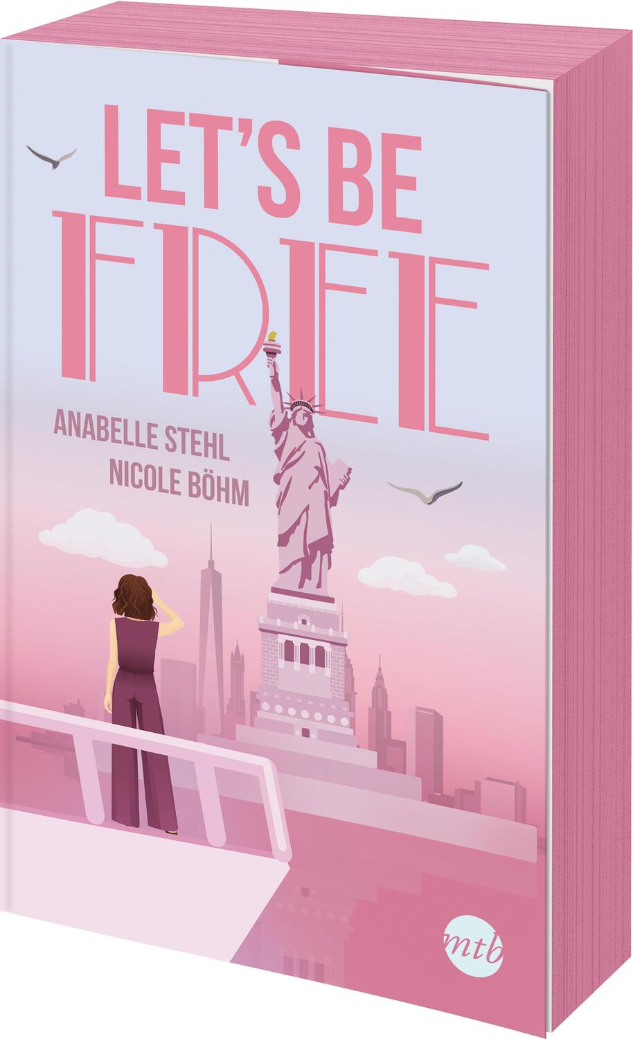 Cover: 9783745704303 | Let's Be Free | Nicole Böhm (u. a.) | Taschenbuch | Be-Wild-Serie