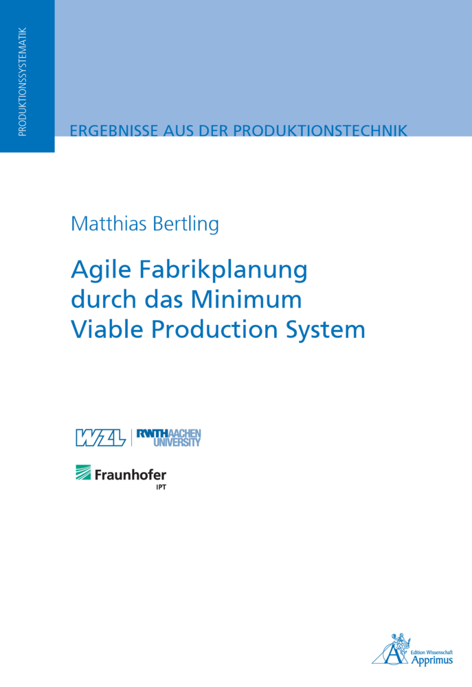 Cover: 9783863599782 | Agile Fabrikplanung durch das Minimum Viable Production System | Buch