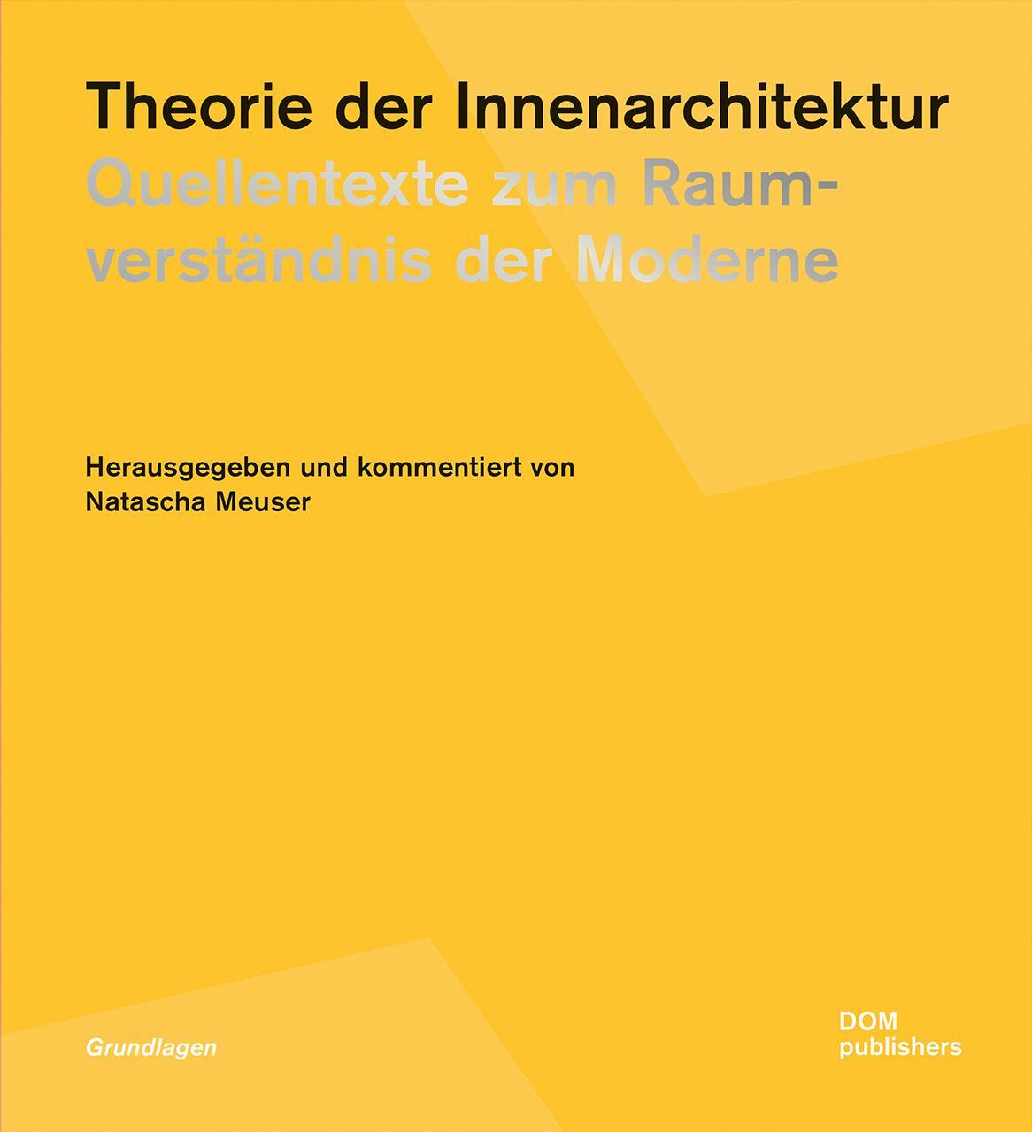 Cover: 9783869222912 | Theorie der Innenarchitektur | Natascha Meuser | Taschenbuch | 160 S.