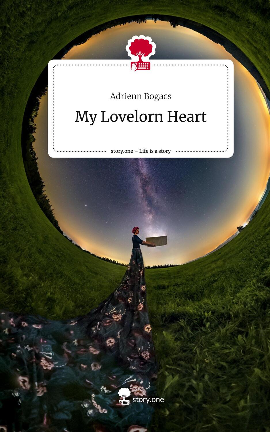 Cover: 9783711508096 | My Lovelorn Heart. Life is a Story - story.one | Adrienn Bogacs | Buch