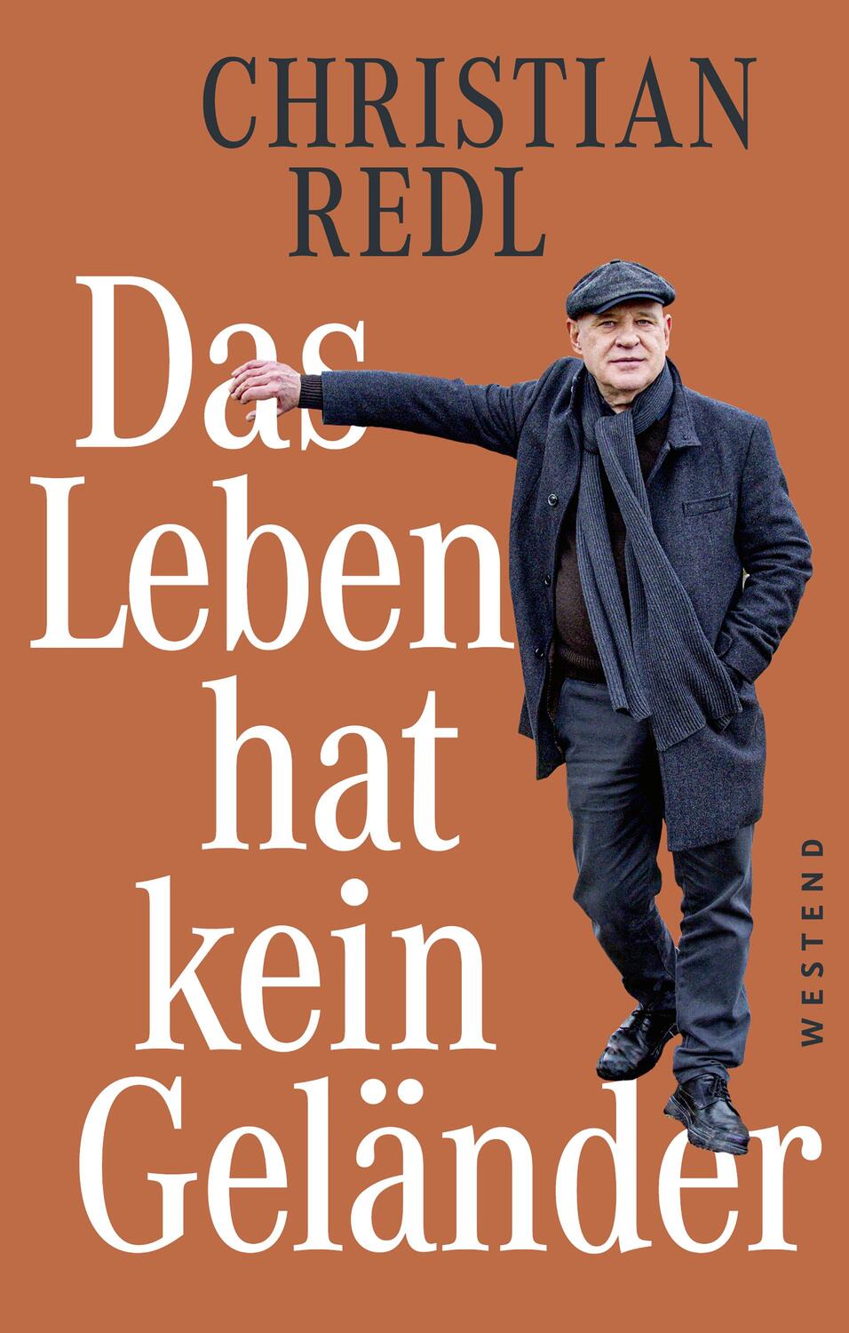 Cover: 9783864893995 | Das Leben hat kein Geländer | Christian Redl | Buch | Deutsch | 2023