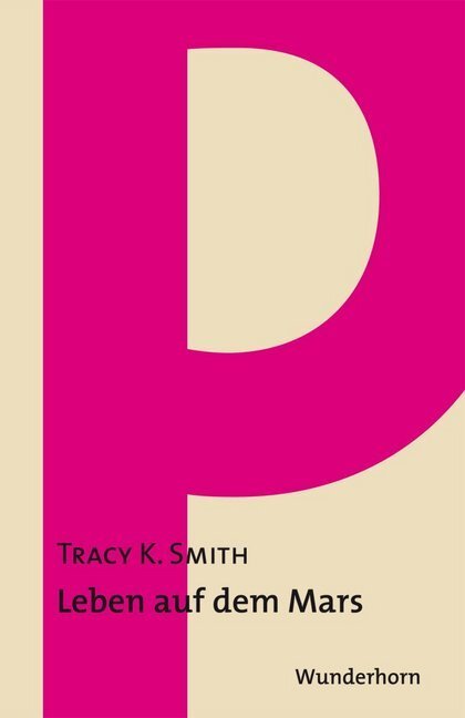 Cover: 9783884234105 | Leben auf dem Mars | Gedichte | Tracy K. Smith | Taschenbuch | 112 S.