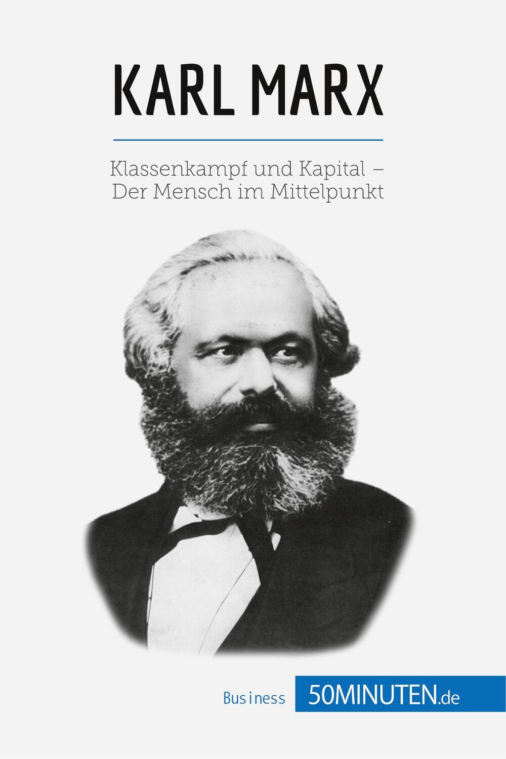 Cover: 9782808015400 | Karl Marx | Klassenkampf und Kapital ¿ Der Mensch im Mittelpunkt