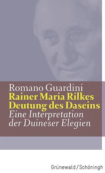 Cover: 9783786730798 | Rainer Maria Rilkes Deutung des Daseins | Romano Guardini | Buch